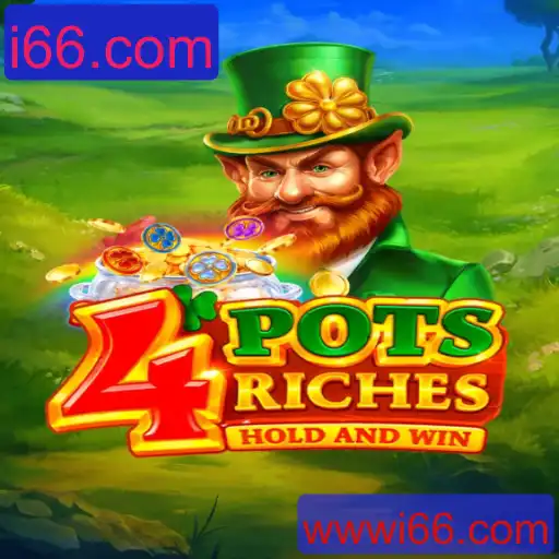 Descubra o Mundo de Diversão em 4potsriches com i66.com